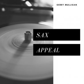 Download track Sax Appeal Gerry Mulligan