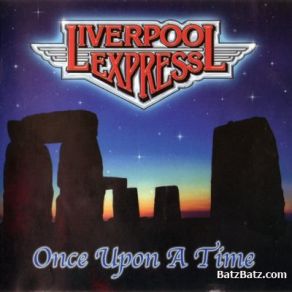 Download track Once Upon A Time Liverpool Express