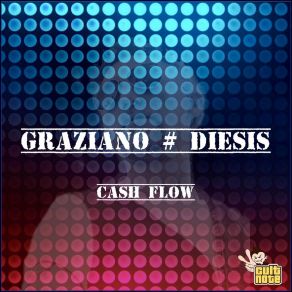 Download track Cash Flow Graziano Diesis