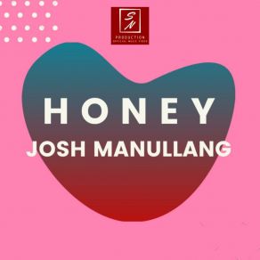 Download track Honey Josh Manullang