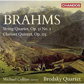 Download track 01. String Quartet No. 2 In A Minor, Op. 51, No. 2 I. Allegro Non Troppo Johannes Brahms