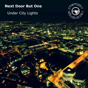 Download track Under City Lights (Original Mix) Next Door But One