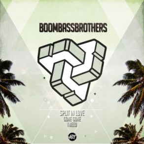 Download track Split In Love (Original) Boombassbrothers