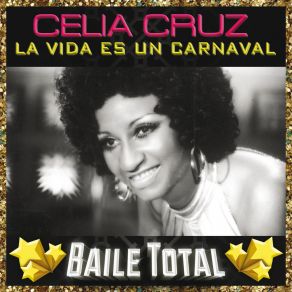 Download track La Vida Es Un Carnaval Celia Cruz