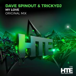 Download track My Love TrickyDJ, Dave Spinout