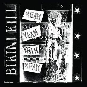 Download track Not Right Now Bikini Kill, Kathleen Hanna