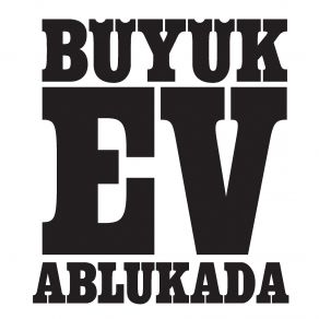 Download track Bil Büyük Ev Ablukada