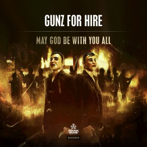 Download track May God Be With You All (Radio Edit) Gunz For Hire