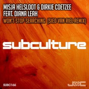 Download track Won't Stop Searching (Sied Van Riel Extended Remix) Misja Helsloot, Dirkie Coetzee, Diana Leah