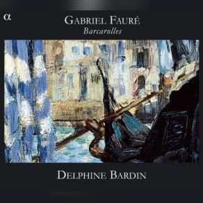 Download track Barcarolle For Piano No. 1 In A Minor, Op. 26 Delphine Bardin