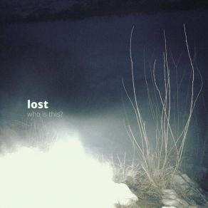 Download track Lost (Instrumental) Who Is This?