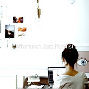 Download track Dream Like Backdrops For WFH Afternoon Jazz Playlist