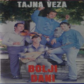 Download track Tajna Veza Tajna VezaBolji Dani