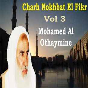 Download track Charh Nokhbat El Fikr, Pt. 3 Mohamed Al Othaymine