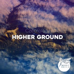 Download track Higher Ground Czeknology