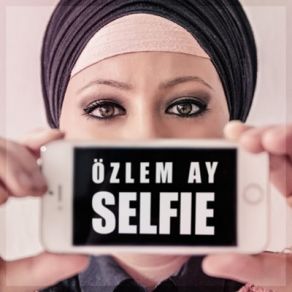 Download track Selfie Özlem Ay