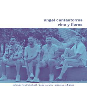 Download track Vino Y Flores Angel Cantautorres