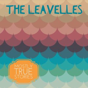 Download track Story Of You The Leavelles