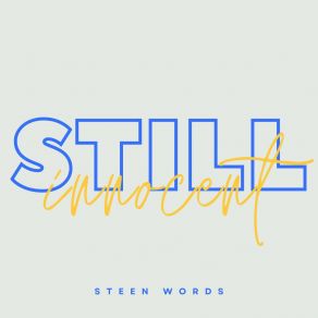 Download track Still Innocent (Radio Edit) Steen Words