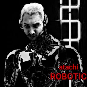 Download track Robotic Er * Tic ATACHI