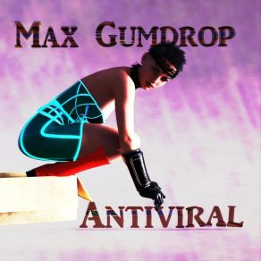 Download track Flower Brick Road Max Gumdrop