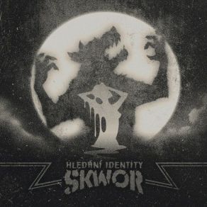 Download track Hledání Identity Škwor