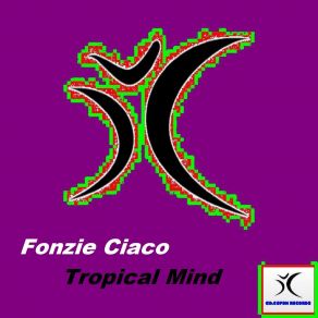 Download track Tropical Mind (No Drums Mix) Fonzie Ciaco