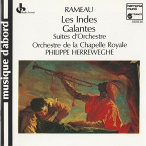 Download track 17. Les Indes Galantes - Orage - Air Pour Boree Et La Rose Jean - Philippe Rameau