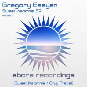 Download track Only Travel (Original Mix) Gregory Esayan