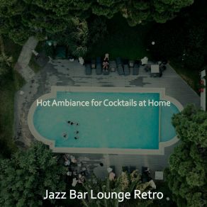 Download track Serene Hotel Bars Jazz Bar Lounge Retro