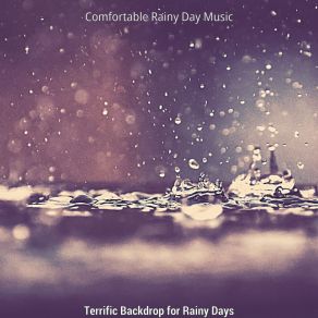 Download track Paradise Like Rainy Days Comfortable Rainy Day Music