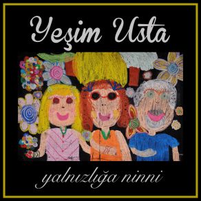 Download track Yalnızlığa Ninni Yeşim Usta