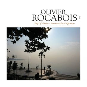 Download track Somewhere In A Nightmare Olivier Rocabois