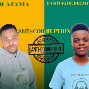 Download track SA Anti-Corruption Hashtag De Deejay