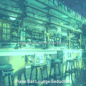 Download track Happy Ambience For Classy Bars Bar Lounge Seduction