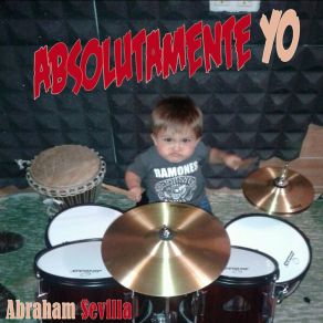 Download track Desde Mi Cuarto Abraham Sevilla