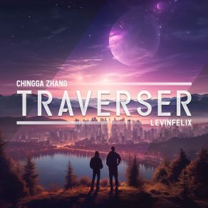 Download track Traverser Levinfelix