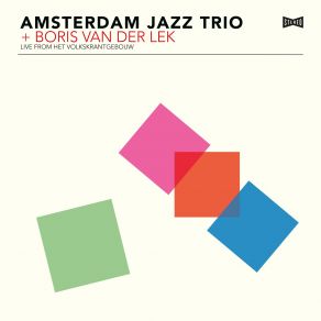 Download track On Sunny Side Of The Street (Li' Boris Van Der Lek, Amsterdam Jazz Trio