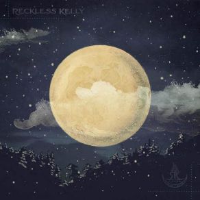 Download track Irish Goodbye Reckless Kelly