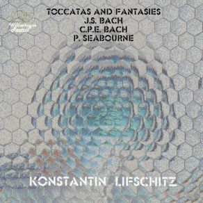 Download track Toccata In E Minor, BWV 914 Konstantin Lifschitz