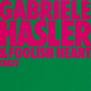 Download track Crazy Gabriele Hasler