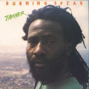 Download track O'Jah Burning Spear