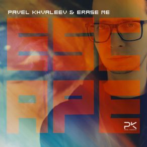 Download track Escape (Extended Mix) Erase Me