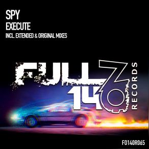 Download track Execute (Original Mix) SPY