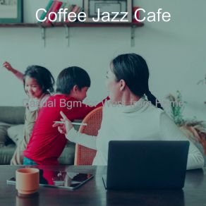 Download track Excellent Moods For Work From Anywhere Coffee Jazz Cafe