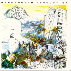 Download track Handsworth Revolution Steel Pulse