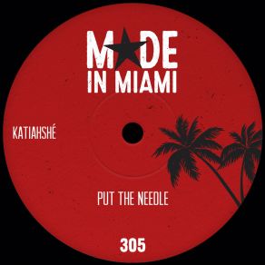 Download track Put The Needle (Soulistk Remix) Katiahshe