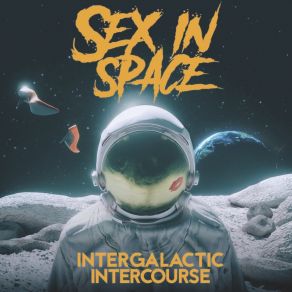 Download track Make Me Wanna Leave Sex In Space