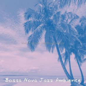 Download track High-Class Holidays Bossa Nova Jazz Ambience