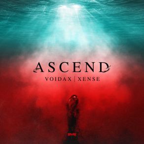 Download track Ascend (Extended Mix) Xense